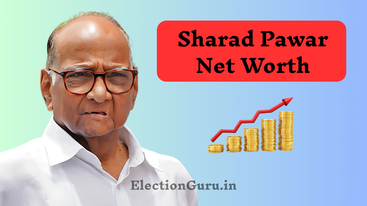 Sharad Pawar Net Worth
